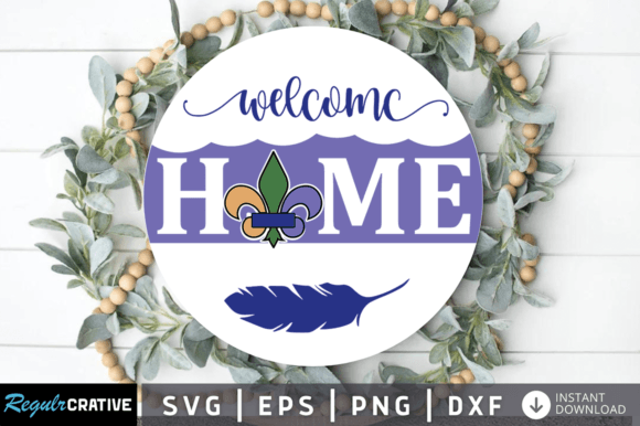 Download Welcome Home Svg Design - Sign Collection