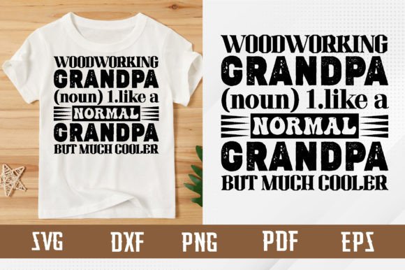 Download Woodworking Grandpa Svg Design - Sign Collection