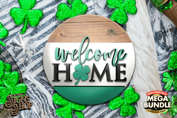 Download Welcome Home | SVG St Patricks Sign - Sign Collection
