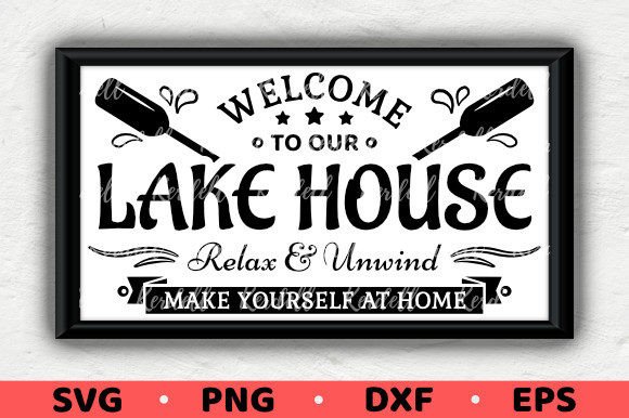 Download Welcome to Our Lake House Vintage Sign - Sign Collection
