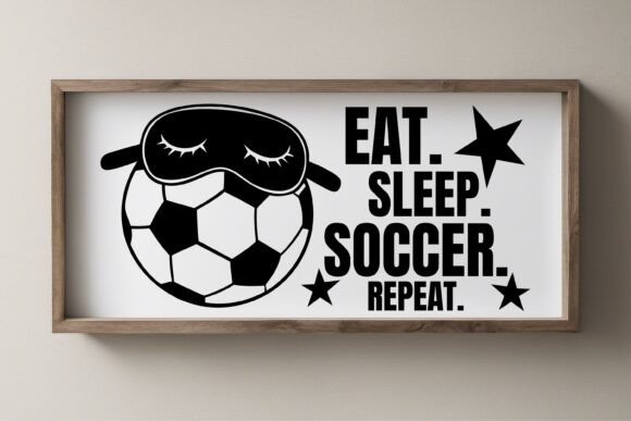 Download Eat Sleep Soccer Repeat SVG, Soccer Sign - Sign Collection