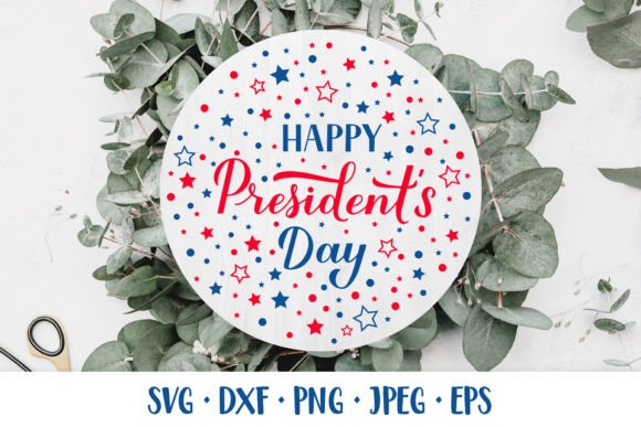 Download Happy President’s Day SVG. Round Sign - Sign Collection