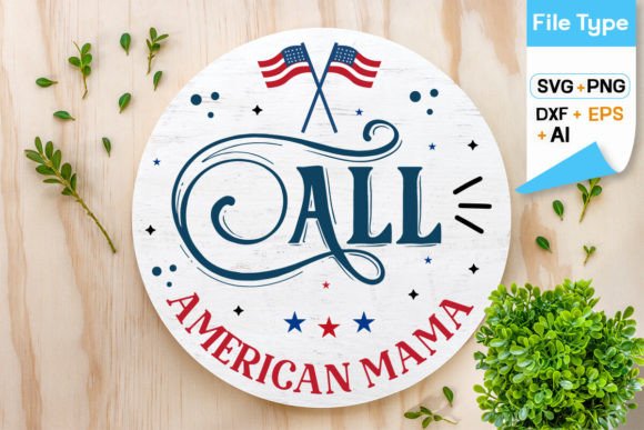Download All American Mama Round Sign SVG Design - Sign Collection