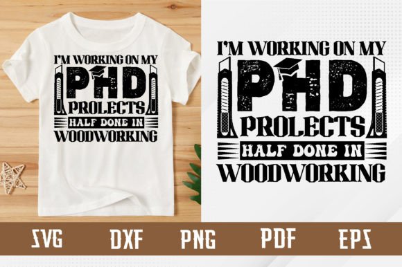 Download P.h.d Projects in Woodworking Svg Design - Sign Collection