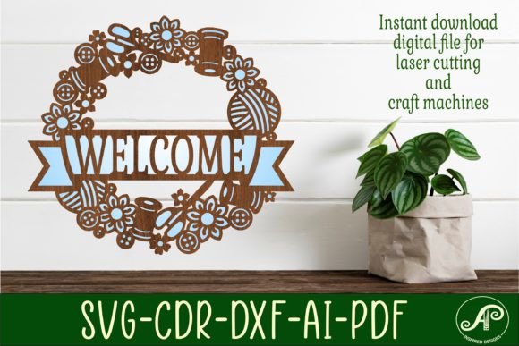 Download Sewing Wreath Welcome Sign Svg Laser Cut - Sign Collection