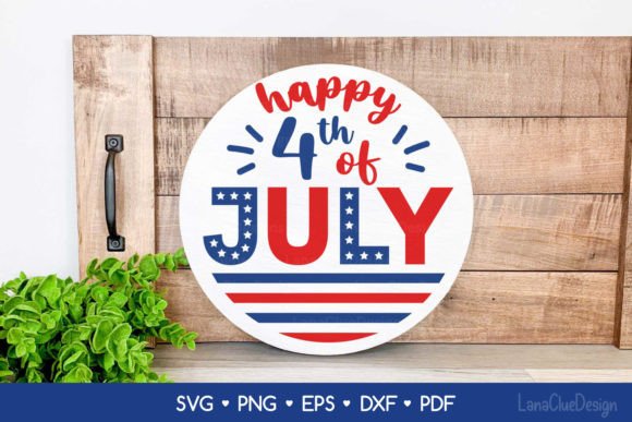 Download Happy 4th of July SVG - Round Porch Sign - Sign Collection